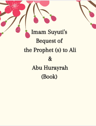 BOOK: Bequest of the Prophet (PBUH) to Two Companions